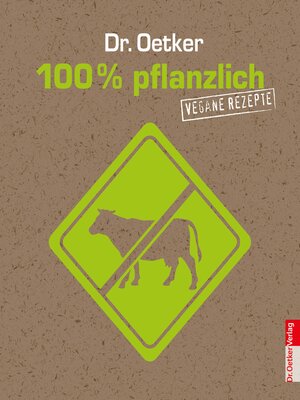 cover image of 100% pflanzlich